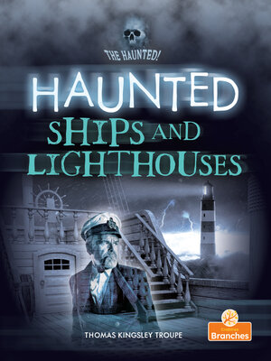 cover image of Haunted Ships and Lighthouses